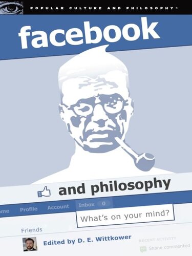 Facebook and Philosophy: What's on Your Mind?