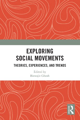 Exploring Social Movements: Theories, Experiences, and Trends