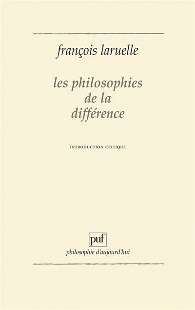 Les Philosophes de la différence : Introduction critique
