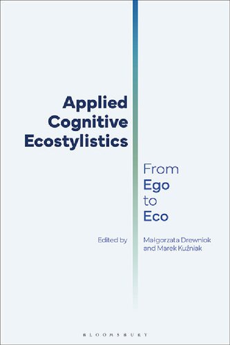 Applied Cognitive Ecostylistics: From Ego to Eco
