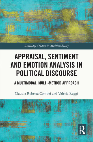 Appraisal, Sentiment and Emotion Analysis in Political Discourse