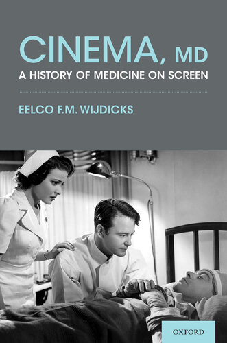 Cinema, MD: A History of Medicine On Screen