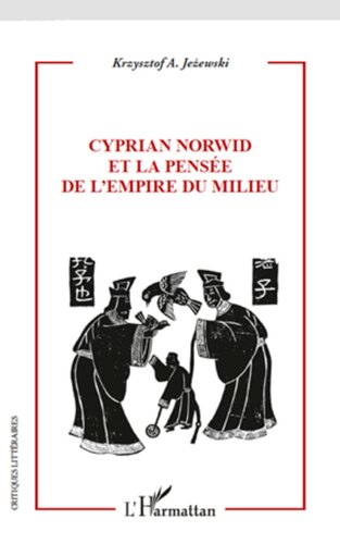Cyprian Norwid et la pense de l'empire du milieu