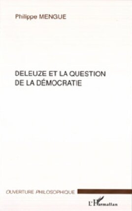 Deleuze et la question de la démocratie