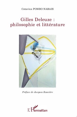 Gilles Deleuze: philosophie et littérature