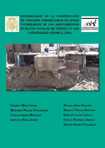 Informalidad en la construción de unidades inmobiliarias en zonas vulnerables de los asentamientos humanos Nicolás de Piérola y Los Cañaverales (Chosica, Lima)