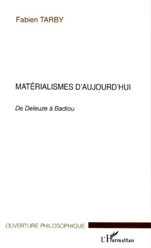 Matrialismes d'aujourd'hui