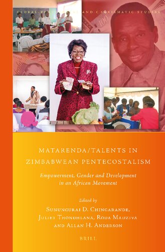 Matarenda/Talents in Zimbabwean Pentecostalism Empowerment, Gender and Development in an African Movement