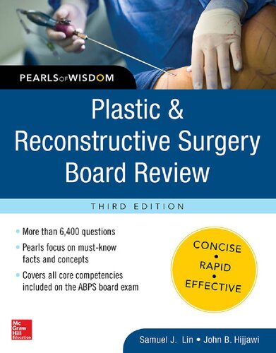 Plastic and Reconstructive Surgery Board Review: Pearls of Wisdom