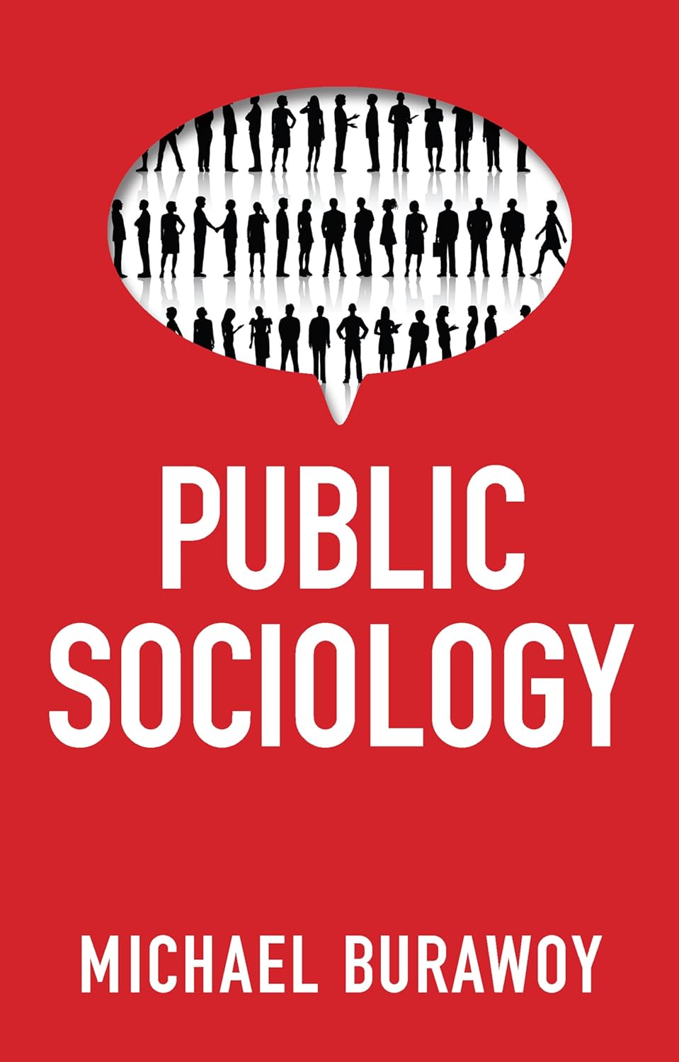 Public Sociology: Between Utopia and Anti-utopia