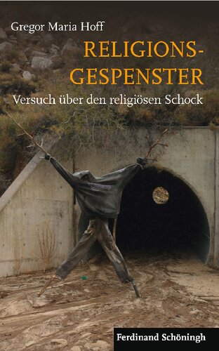 Religionsgespenster: Versuch über den religiösen Schock