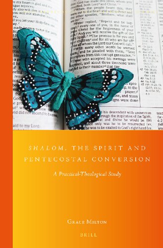 Shalom, the Spirit and Pentecostal Conversion (Global Pentecostal and Charismatic Studies, 18)