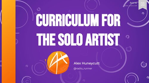 Curriculum for the Solo Artist