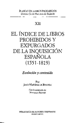 El índice de libros prohibidos y expurgados de la Inquisición española (1551-1819): Evolución y contenido