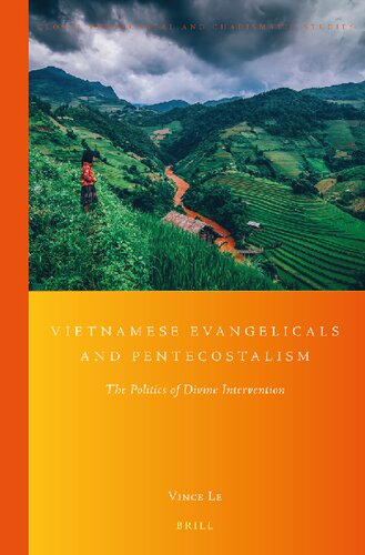 Vietnamese Evangelicals and Pentecostalism (Global Pentecostal and Charismatic Studies, 29)