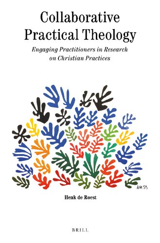 Collaborative Practical Theology (Theology in Practice, 8)