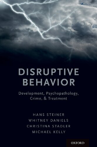 Disruptive Behavior: Development, Psychopathology, Crime, & Treatment: Development, Psychopathology, Crime, & Treatment (UK)