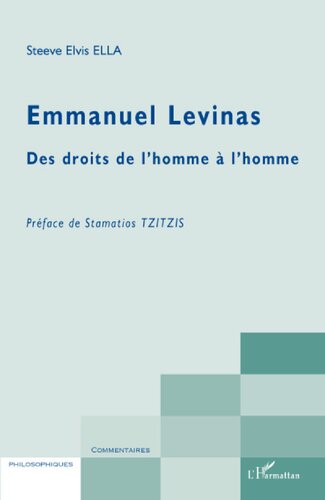 Emmanuel Levinas: des droits de l'homme à l'homme