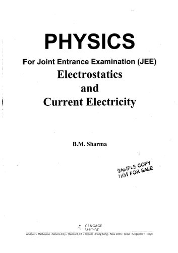 Physics for Joint Entrance Examination (JEE): Electrostatics and Current Electricity