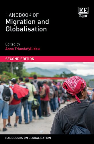 Handbook of Migration and Globalisation: Second Edition (Handbooks on Globalisation series)
