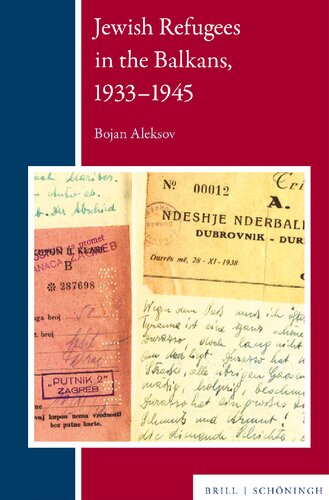 Jewish Refugees in the Balkans, 1933-1945 (Balkan Studies Library, 34)