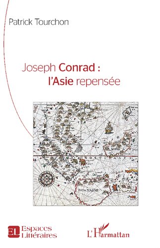 Joseph Conrad : l’Asie repensée