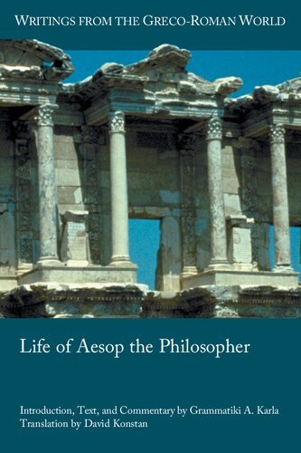 Life of Aesop the Philosopher (Writings from the Greco-Roman World 50)