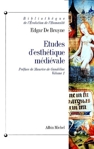 Études d'esthétique médiévale - Volume 1