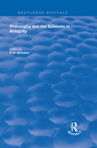 Philosophy and the Sciences in Antiquity (Routledge Revivals)