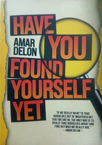 Have you found yourself yet ?