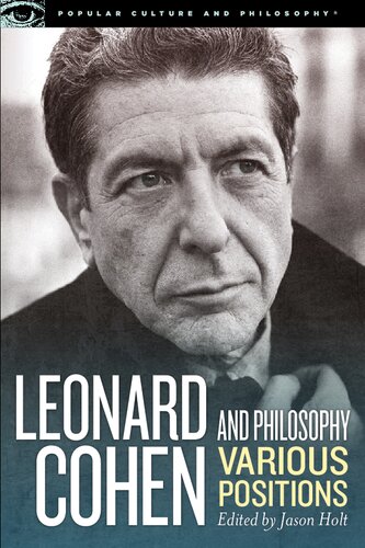 Leonard Cohen and Philosophy: Various Positions