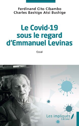Le Covid-19 sous le regard d'Emmanuel Lévinas: Essai