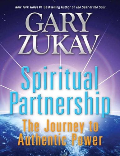 Spiritual Partnership: The Journey to Authentic Power