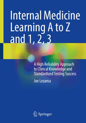 Internal Medicine Learning A to Z and 1, 2, 3: A High Reliability Approach to Clinical Knowledge and Standardized Testing Success