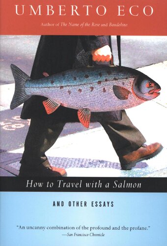 How to travel with a salmon & other essays