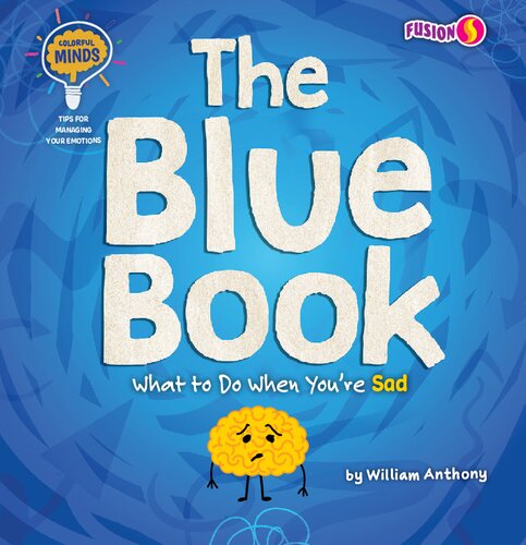 The Blue Book : What to Do When You're Sad
