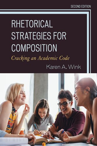 Rhetorical Strategies for Composition: Cracking an Academic Code