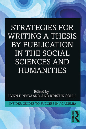 Strategies for Writing a Thesis by Publication in the Social Sciences and Humanities