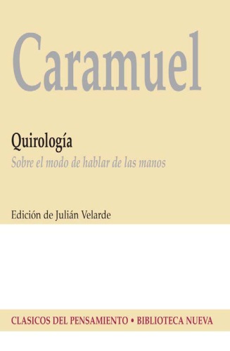 Quirologia. Sobre el modo de hablar de las manos (Volume 42 of Clasicos del pensamiento)