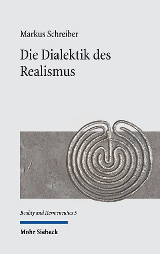 Die Dialektik des Realismus: Eine systematisch-historische Analyse
