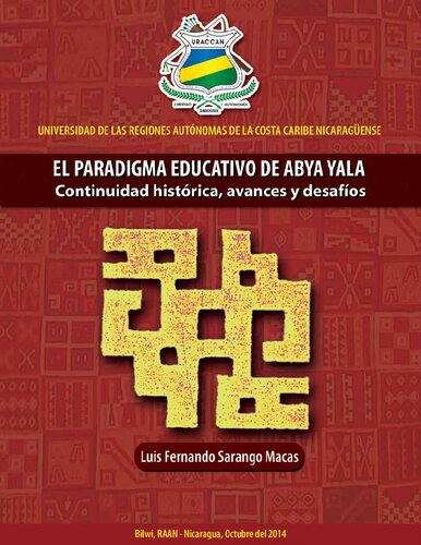 El Paradigma educativo de Abya Yala :  continuidad histórica, avances y desafíos