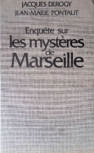Enquête sur les mystères de Marseille