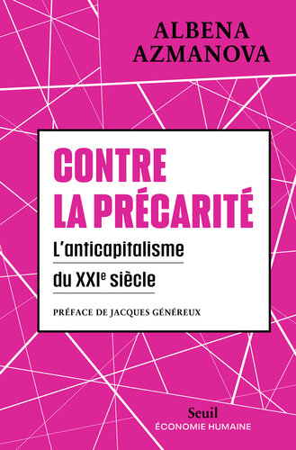 Contre la précarité - L’anticapitalisme du XXIe siècle