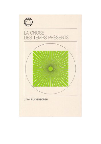 La Gnose des temps présents