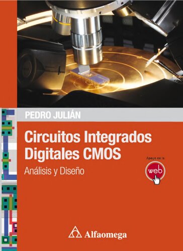 Circuitos Integrados Digitales CMOS. Análisis y Diseño