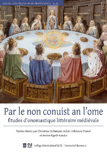 Par le non conuist an l'ome : Études d'onomastique littéraire médiévale
