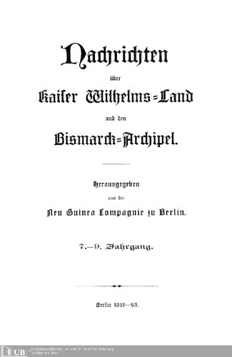 Nachrichten über Kaiser Wilhelms-Land und den Bismarck-Archipel