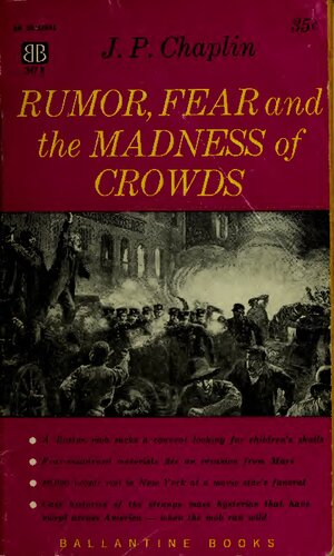 Rumor, fear, and the madness of crowds
