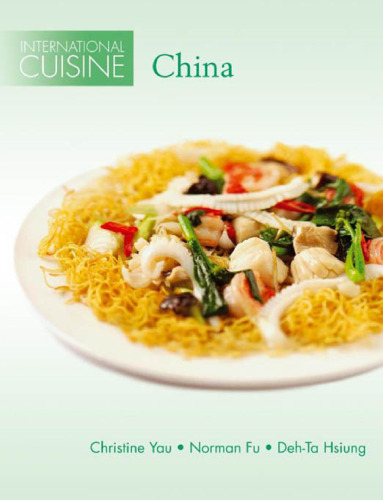 International Cuisine: China (International Cuisine S.)
