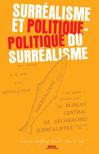 Surréalisme et politique - Politique du Surréalisme